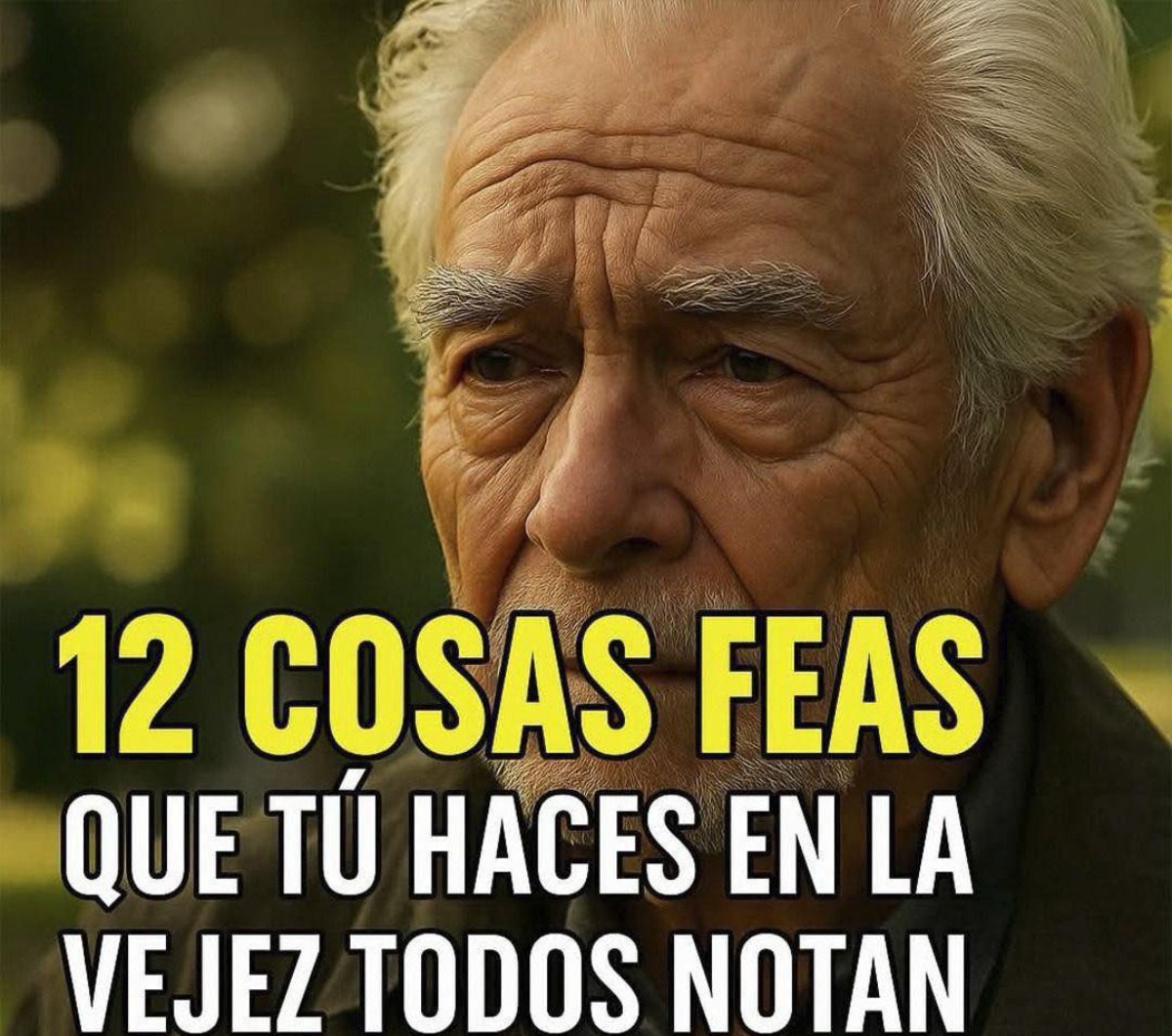 Cosas “feas” que suceden en la vejez y que nadie te advierte